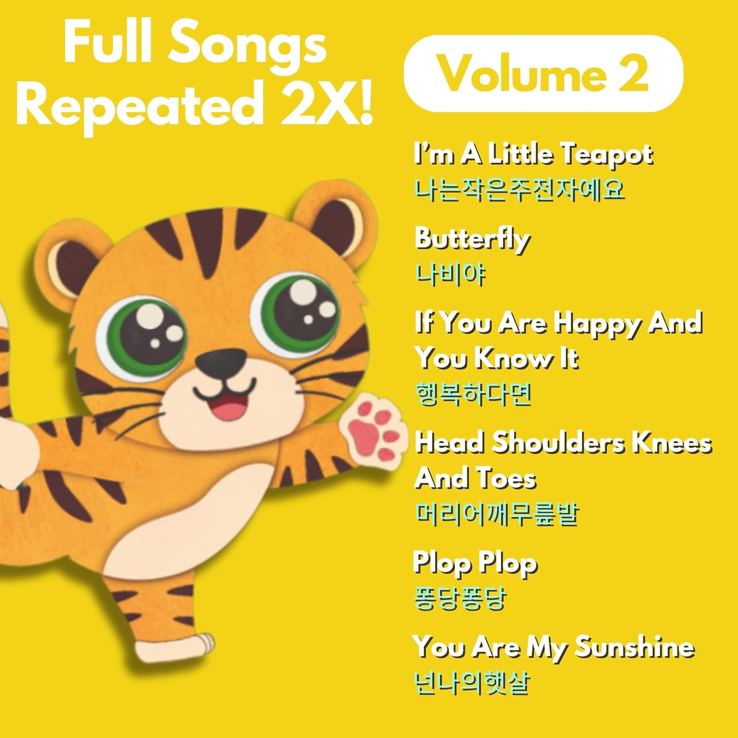 Cartoon tiger character on a yellow background with children's songs listed